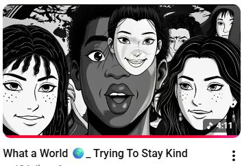 What a World 🌍 — Trying To Stay Kind
